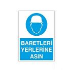 Baretleri Yerlerine Asın Uyarı Levhası