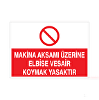 Makine Aksamı Üzerine Uyarı Levhası