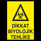 Dikkat Biyolojik Tehlike Uyarı Levhası