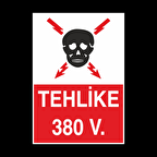 Tehlike 380 V Uyarı Levhası