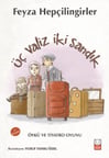 Üç Valiz İki Sandık
