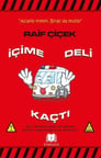 İçime Deli Kaçtı