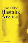Hastalık Arzusu