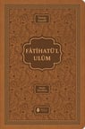 Fatihatü’l-ulûm - İlimlere Giriş