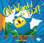 Oli Wants to Fly!