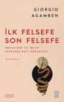 İlk Felsefe Son Felsefe