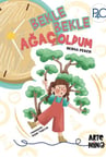 Bekle Bekle Ağaç Oldum