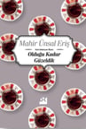 Olduğu Kadar Güzeldik
