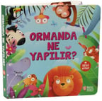 Ormanda Ne Yapılır?