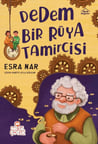 Dedem Bir Rüya Tamircisi