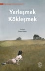 Yerleşmek Kökleşmek