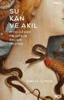 Su Kan ve Akıl