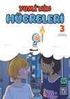 Yumi'nin Hücreleri 3