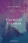 Geçmişle Yaşamak