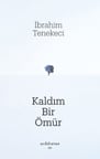 Kaldım Bir Ömür