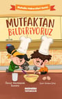 Mutfaktan Bildiriyoruz