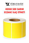 40x60 Eczane Ilaç Etiketi Sarı Renk 1 Rulo 500 Etiket