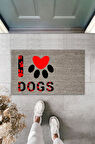 Dijital Baskı Gri Kırmızı Kalpli Patili I Love Dogs Dekoratif Kapı Paspası K-2076