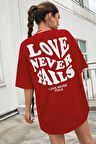 Uyguntarz Unisex Love Never Fails Baskılı T-shirt