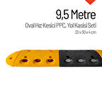 Oval Hız Kesici PPC Set, Yol Kasisi 9,5 Metre