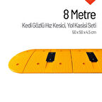 Kedi Gözlü Hız Kesici, Yol Kasisi 8 Metre