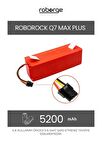 Roborock Q7 Max Plus Robot Süpürge Uyumlu Batarya 5200 mAh - Muadil Ürün