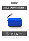 Lenovo Vacuum Cleaner E1 Robot Süpürge Uyumlu Batarya 2800 mAh - Muadil Ürün