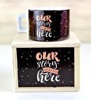 Ahşap Kutusunda Our Story Tasarımlı Kupa Bardak