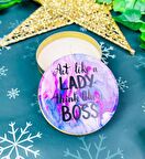 Hanım Efendi Gibi Davran Patron Gibi Düşün Tasarımlı Kokulu Teneke Mum