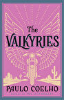 The Valkyries  -Paulo Coelho