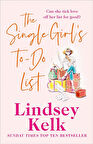 The Single Girl´s To-Do List  -Lindsey Kelk