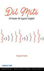 Dil Miti Dil Neden Bir İçgüdü Değildir   - VYVYAN EVANS