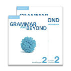 Grammar and Beyond Level 2 Student's Book and Workbook with Online Writing Skills Practice Pack