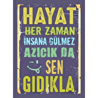 Hayat Her Zaman İnsana Gülmez Ahşap Retro Vintage Poster