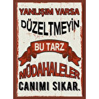 Yanlışım Varsa Düzeltmeyin Ahşap Retro Vintage Poster