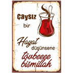 Çaysız Bir Hayat Ahşap Retro Vintege Poster