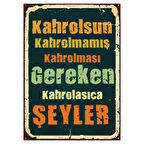 Kahrolasıca Şeyler Yazılı Mizahi Ahşap Retro Poster Tablo