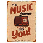 The Music Sounds Better With You Temalı Ahşap Retro Radyo Poster Tablo