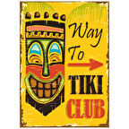 Way To Tiki Club Retro Ahşap Tablo - Tropikal Parti ve Bar Yönlendirme Temalı Tasarım