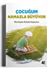 Çocuğum Namazla Büyüyor
