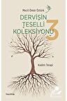 Dervişin Teselli Koleksiyonu 3 / Kadim Terapi