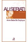 Anne Baba Biz Suçluyuz Dr. Ali Şeriati