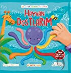 İlk Oyun Hamuru Kitabım - Hayvan Dostlarım