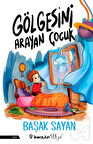 Gölgesini Arayan Çocuk
