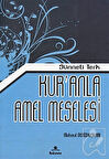 Kur’anla Amel Meselesi