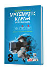 8. Sınıf Matematik Kafası Soru Bankası - Tümü Video Çözümlü-Kollektif
