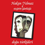 Hakan Yılmaz & Ezginin Günlüğü Doğu Türküleri Plak