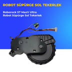 Roborock S7 MaxV Ultra Robot Süpürge Sol Tekerlek