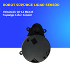 Roborock Q7 L5 Robot Süpürge Lidar Sensör