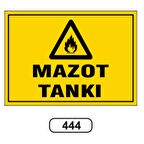 Mazot Tankı Uyarı Levhası